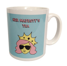 Load image into Gallery viewer, Her Majesty&#39;s Tea mug