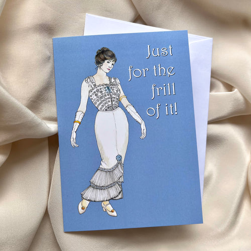 Just for the frill of it! card