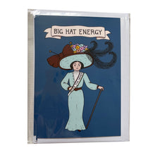 Load image into Gallery viewer, Big Hat Energy card