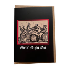 Load image into Gallery viewer, Girls&#39; Night Out card