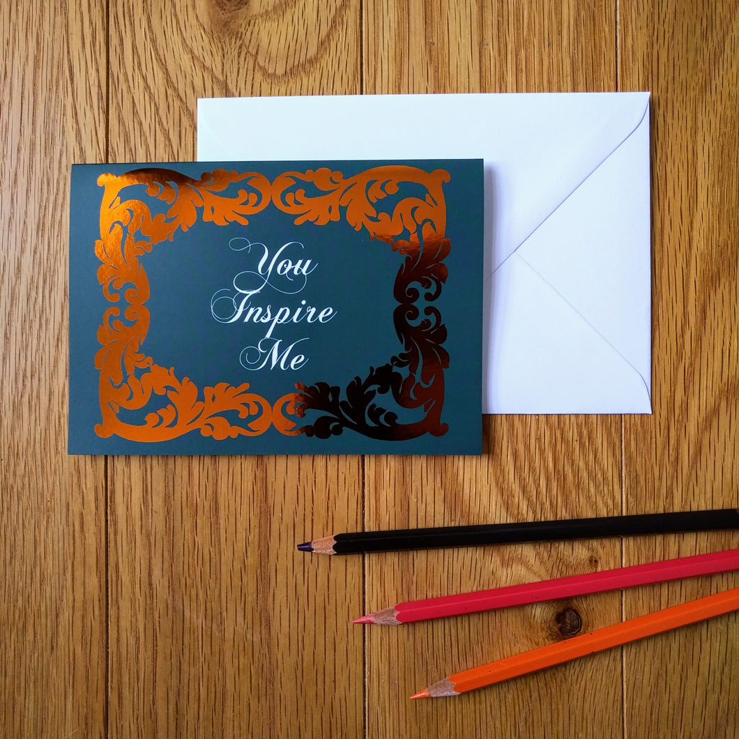 You Inspire Me card