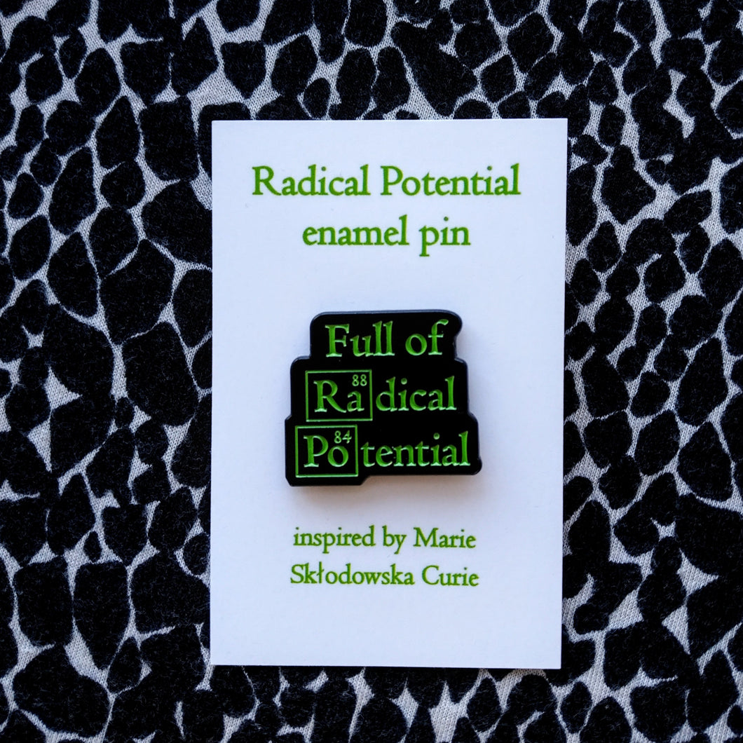 Radical Potential enamel pin