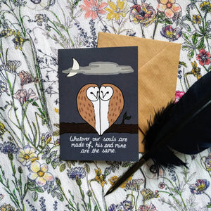 Photo of the quotelet, which shows a dark night landscape with a crescent moon and cloud in the sky. In the foreground, two owls press against each other in a way that resembles a heart. The caption reads “Whatever our souls are made of, his and mine are the same”. Next to the quotelet are a brown envelope and a black quill pen.