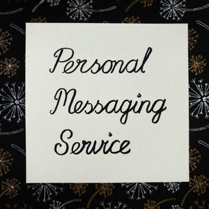 Personal Messaging Service